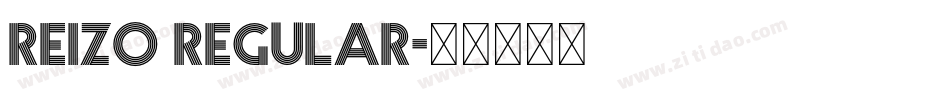 Reizo Regular字体转换